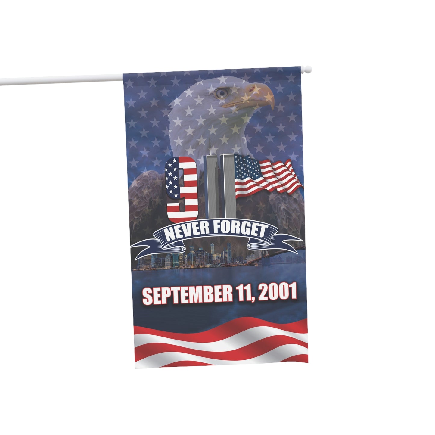 NEVER FORGET DOUBLE SIDED VERTICAL FLAG
