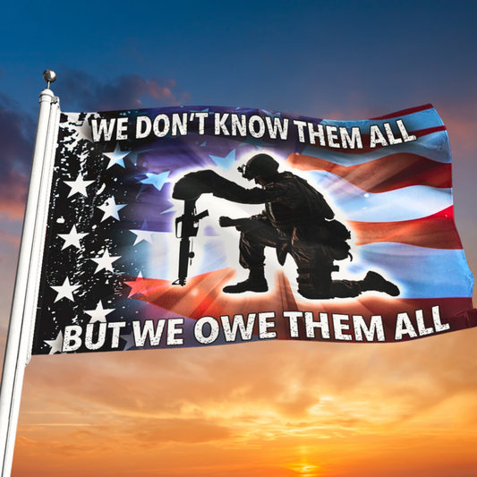 WE OWE THEM ALL DOUBLE-SIDED FLAG